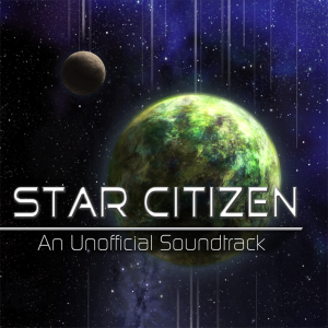 Star Citizen: An Unofficial Soundtrack Album Art